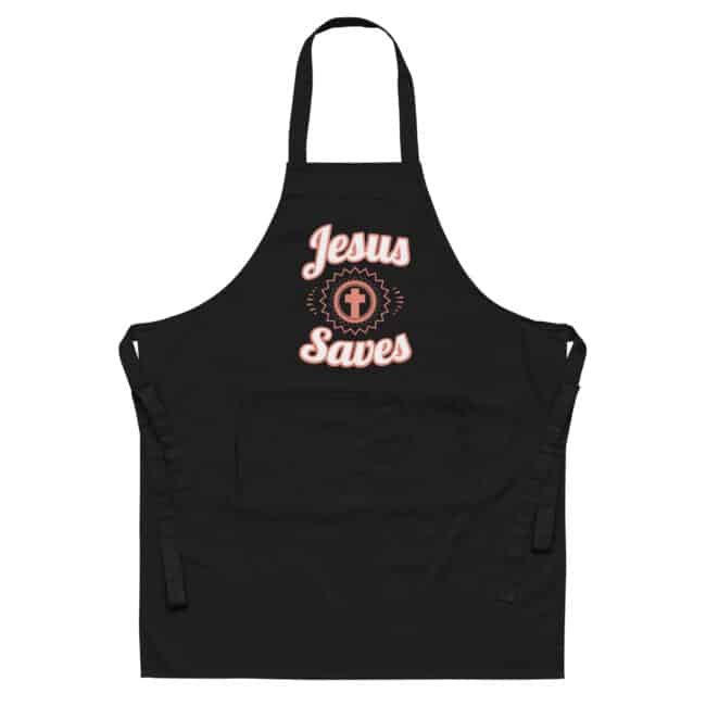 Jesus Saves | Organic Cotton Apron