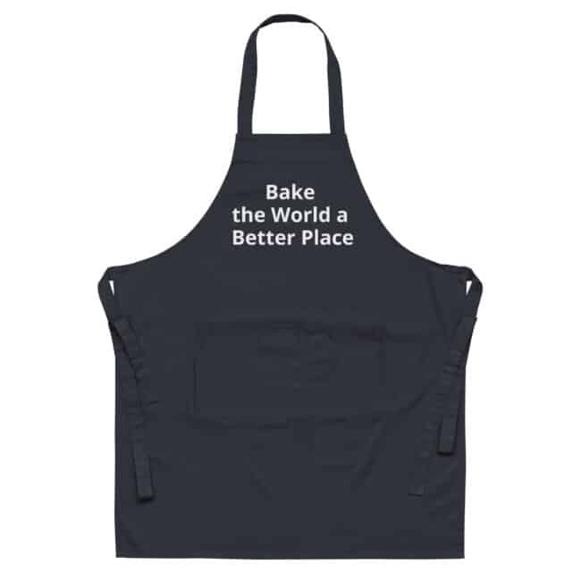 bake the world a better place apron navy