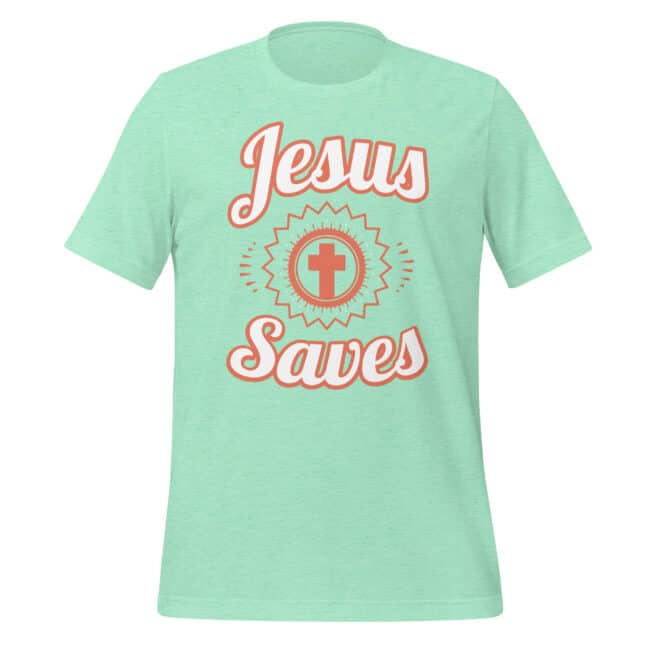 Jesus Saves Christian t-shirt heather mint