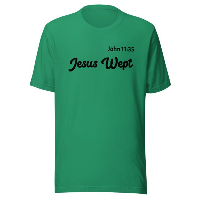 Jesus wept t-shirt kelly green