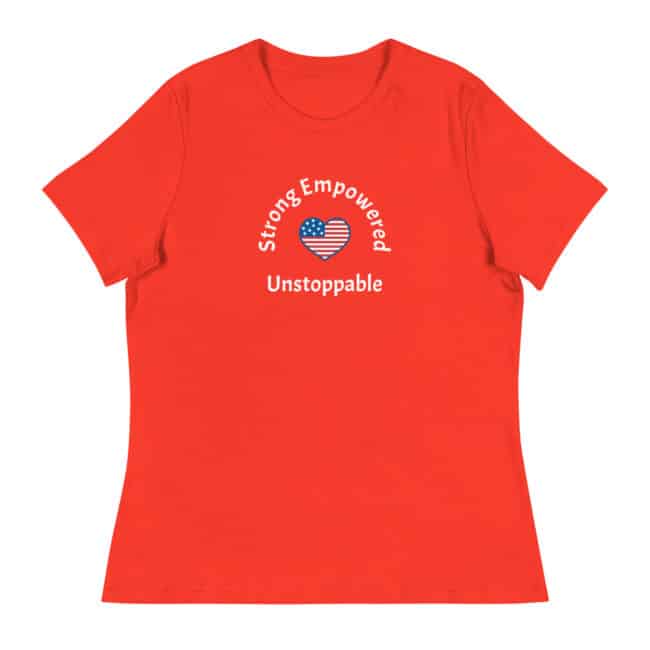 strong, empowered, unstoppable t-shirt poppy